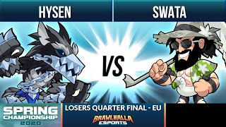 Hysen vs Swata - Losers Quarter Final - Spring Championship 2020 - EU 1v1