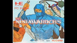 【ニンジャウォーリアーズ　THE NINJA WARRIORS】ＰＣエンジン版　※レトロゲームエンディングの館※