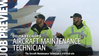 Delta Job Preview - Aircraft Maintenance Technician