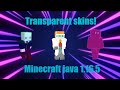 How to make transparent skins in Minecraft! (1.16.5 - 1.17 Java edition)