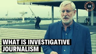What Is Investigative Journalism? - David E. Kaplan