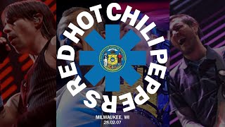 Red Hot Chili Peppers - Milwaukee/WI 2007 (Full Show Uncut AUD/AMT Multicam)