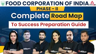 FOOD CORPORATION OF INDIA | FCI Phase 2 Complete Road Map [Preparation Guide]