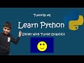 Learn Python, Tutorial 6 (Draw Smiley Using turtle)