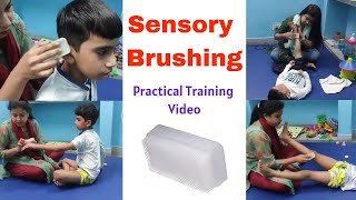 Sensory brushing कैसे करें❓A 2 Z जानकारी इस वीडियो में है. Practical Training Video