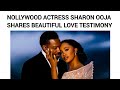 Sharon Ooja Shares Beautiful Love Story/Testimony