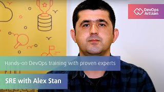 Introduction to #SRE | Alex Stan, DevOps Artisan