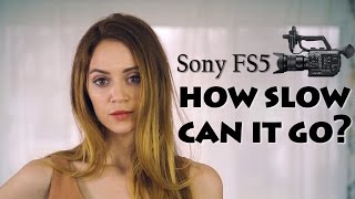 Sony FS5 スローモーションとテスト映像