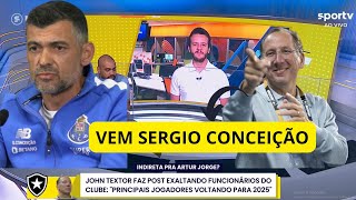 TEXTOR VAI ATRÁS DE TÉCNICO EX PORTO / MERCADO DA BOLA DO BOTAFOGO