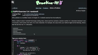 Java Practice It | Exercise 5.4: randomX | method basics, random, while loops