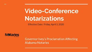 Video Conference Notarizations for Alabama Notaries - A Response to the threat of COVID-19