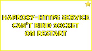 haproxy-https service can't bind socket on restart