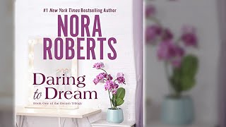 Romance Audiobook - Daring to Dream by Nora Roberts
