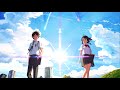 【你的名字／1080p／スパークル（火花）】