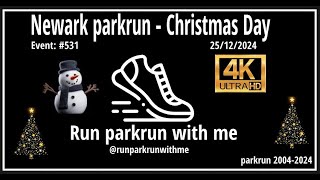 Newark Christmas Day parkrun - Event: #531 - 25/12/2024