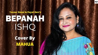 BEPANAH ISHQ (Cover Song) | Payal Dev, Yasser Desai | Surbhi Chandna, Sharad Malhotra | Saat Sur