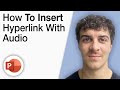 How To Insert Hyperlink With Audio  - Powerpoint Tutorial [2025 Full Guide]