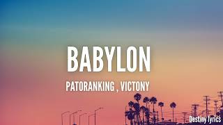 Patoranking - Babylon- ft Victony (Lyrics)