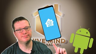 Getting Started with Home Assistant - Part 8.1 - Android Mobile App