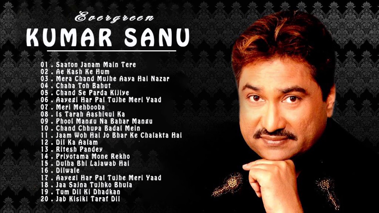 Best Of Kumar Sanu- Hit Romantic Album Songs - Evergreen Hindi Songs Of ...