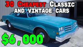 30 Classic Cheapest Cars for sale by Owners Online Now Under $7,000! - Links to Listings Below!