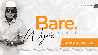 Kingston Girl - Wyre | BARE SESSIONS