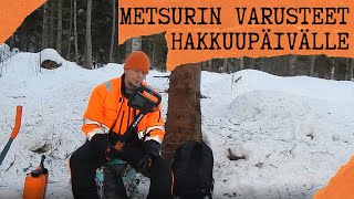 Metsurin varusteet hakkuupäivälle! 🇫🇮