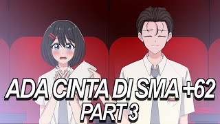 #199 || ADA CINTA DI SMA +62 PART 3 [ NGEDATE? ] - Drama Animasi Sekolah