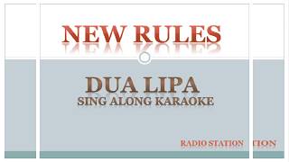 Dua Lipa New Rules Karaoke