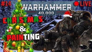 【Warhammer 40k】Christmas Strem Also I Lived B**** MOAR Centurion PAINTing