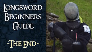 Longsword Beginners Guide - The End - Sparring Methods