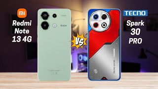 Redmi Note 13 vs Tecno Spark 30 Pro