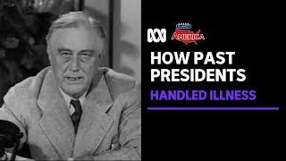 How have past US presidents handled illness while in office? | Planet America