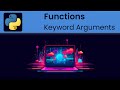Python - Functions: Calling With Keyword Arguments