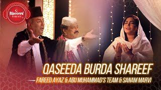 Fareed Ayaz & Abu Muhammad’s Team and Sanam Marvi | Qaseeda Burda Shareef | Ramadan Edition