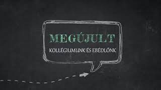 Megújult kollégiumunk és ebédlőnk!