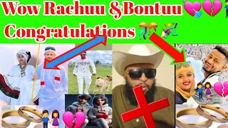 Wow Congratulations Rachuu \u0026Bontuu👫💔🎊🎊🎉🎉🎉Baga  wal futan💔💘