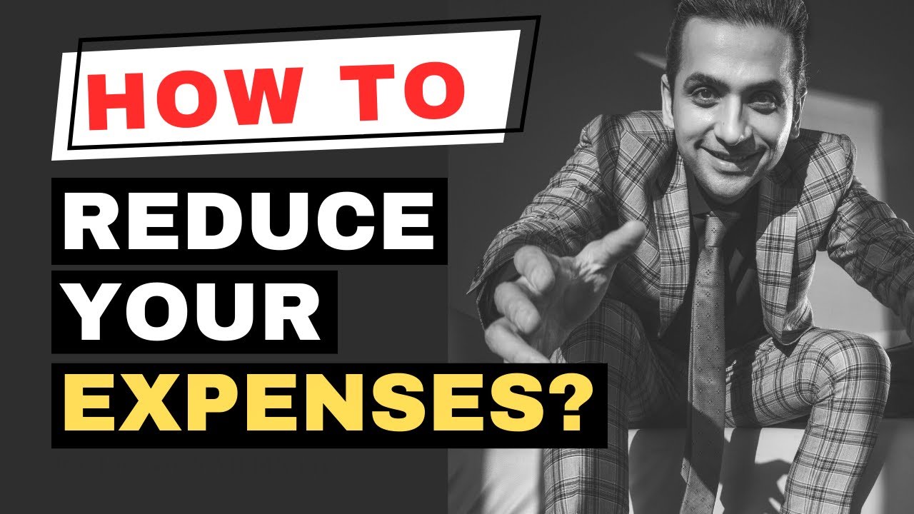How To Reduce Your Expense?