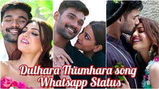 Dulhara Thumhara song whatsapp status | kajal & Bellamkonda Srinivas | Kavacham |  South Fames