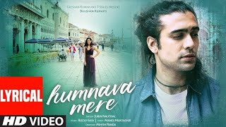 Humnava Mere Song | Jubin Nautiyal | Manoj Muntashir | Rocky - Shiv #trending Bhushan Kumar