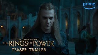 The Lord of The Rings: The Rings of Power -  Teaser Trailer | Prime