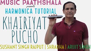 Khairiyat Pucho | Sushant Singh Rajput | Arijit Singh | How to Play | Harmonica  Mouth Organ Lesson