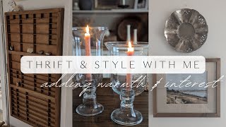 Thrift \u0026 Style with Me / Organic Modern Transitional Style Home Decor