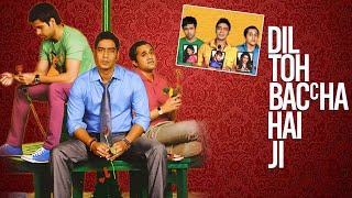 Dil Toh Baccha Hai Ji | Full Movie | Ajay Devgn, Emraan Hashmi, Omi, Shruti Haasan | Rom-Com Movie 💖