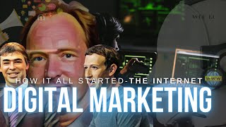 HOW THE INTERNET CHANGED MARKETING FOREVER - The Evolution of Digital Marketing