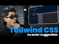 ⚡️ React Tailwind CSS Autocomplete Not Working 🙄 | How to Setup Tailwind in ReactJs | 2025
