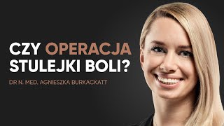 Czy operacja stulejki boli?