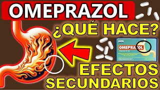 OMEPRAZOL PARA QUE SIRVE Y EFECTOS SECUNDARIOS | GuiaMed