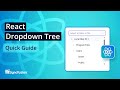 React Dropdown Tree: The Ultimate Feature Walkthrough