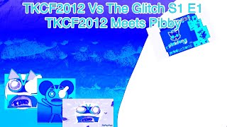 TKCF2012 Vs The Glitch S1 E1 | TKCF2012 Meets Pibby In Chorded